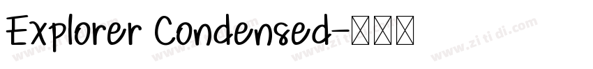 Explorer Condensed字体转换